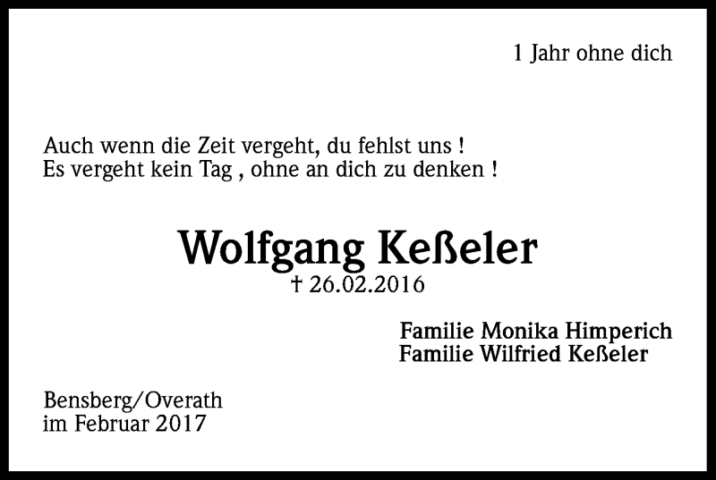  Traueranzeige für Wolfgang Keßeler vom 25.02.2017 aus Kölner Stadt-Anzeiger / Kölnische Rundschau / Express