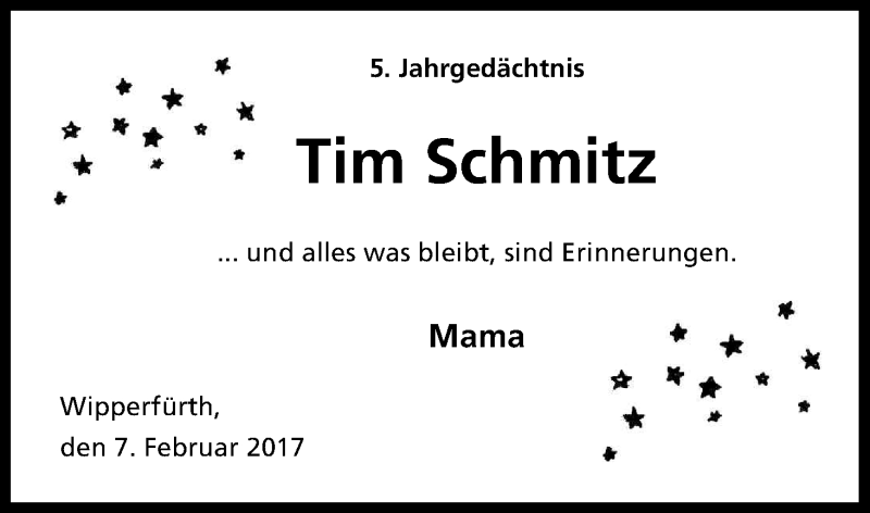  Traueranzeige für Tim Schmitz vom 07.02.2017 aus Kölner Stadt-Anzeiger / Kölnische Rundschau / Express