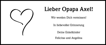 Anzeige von Opapa Axel  von Kölner Stadt-Anzeiger / Kölnische Rundschau / Express