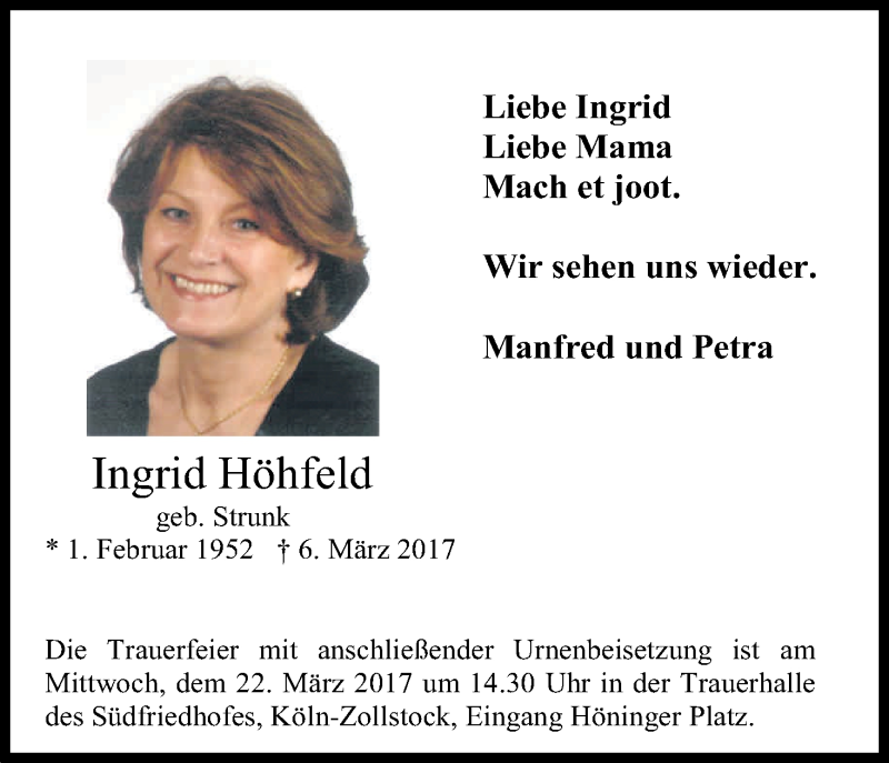  Traueranzeige für Ingrid Höhfeld vom 18.03.2017 aus Kölner Stadt-Anzeiger / Kölnische Rundschau / Express