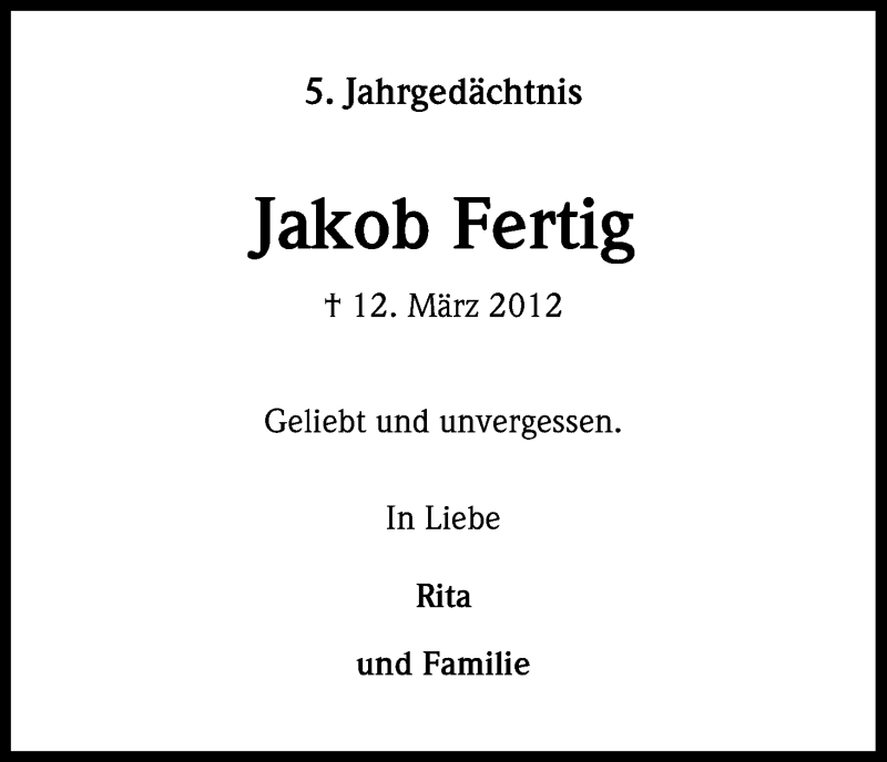  Traueranzeige für Jakob Fertig vom 11.03.2017 aus Kölner Stadt-Anzeiger / Kölnische Rundschau / Express