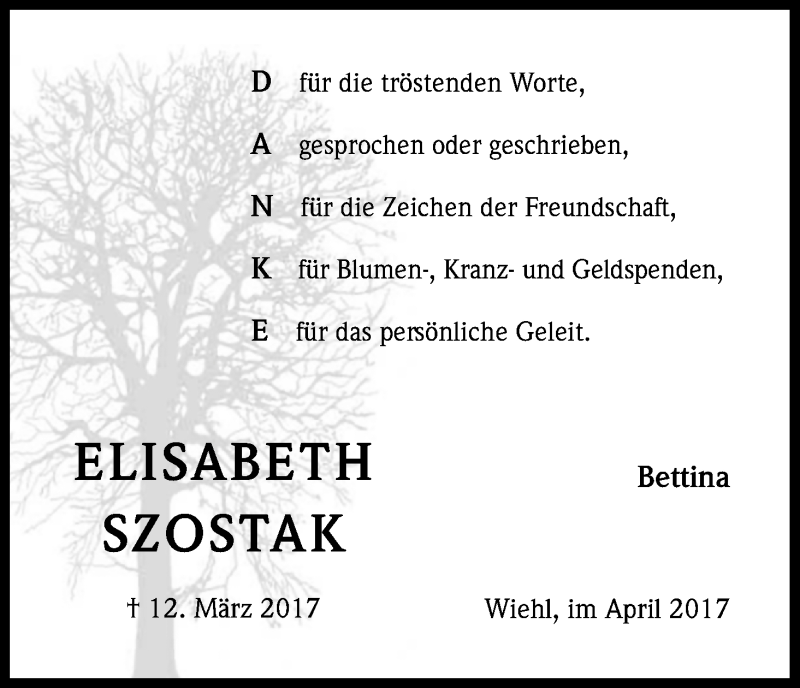  Traueranzeige für Elisabeth Szostak vom 22.04.2017 aus Kölner Stadt-Anzeiger / Kölnische Rundschau / Express