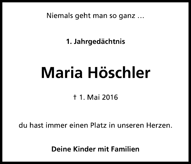  Traueranzeige für Maria Höschler vom 01.05.2017 aus Kölner Stadt-Anzeiger / Kölnische Rundschau / Express