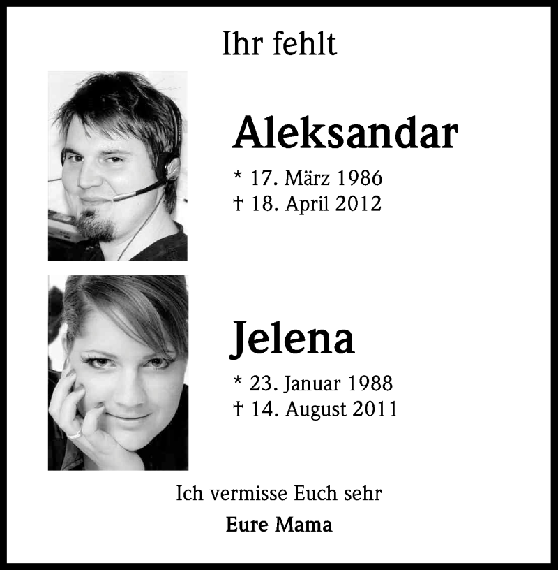  Traueranzeige für Aleksander und Jelena  vom 15.04.2017 aus Kölner Stadt-Anzeiger / Kölnische Rundschau / Express