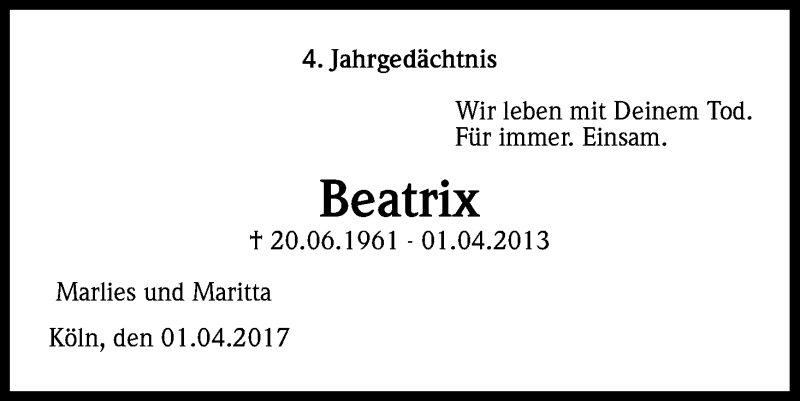  Traueranzeige für Beatrix Harff vom 01.04.2017 aus Kölner Stadt-Anzeiger / Kölnische Rundschau / Express