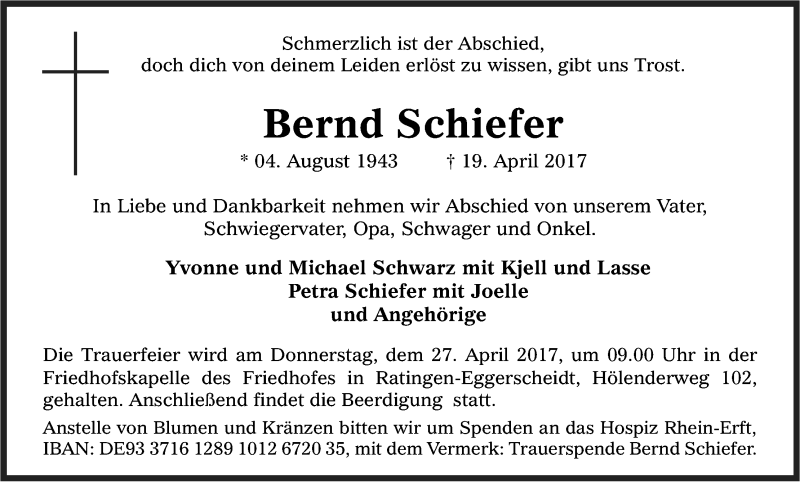  Traueranzeige für Bernd Schiefer vom 22.04.2017 aus Kölner Stadt-Anzeiger / Kölnische Rundschau / Express