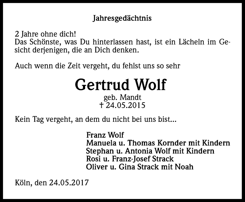  Traueranzeige für Gertrud Wolf vom 24.05.2017 aus Kölner Stadt-Anzeiger / Kölnische Rundschau / Express
