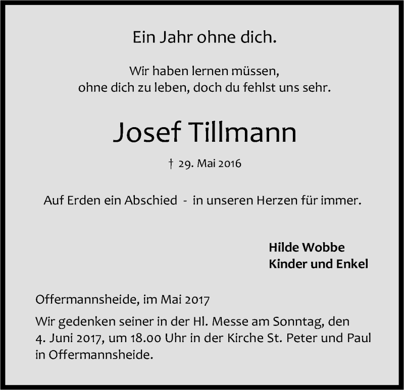  Traueranzeige für Josef Tillmann vom 29.05.2017 aus Kölner Stadt-Anzeiger / Kölnische Rundschau / Express