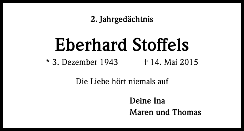  Traueranzeige für Eberhard Stoffels vom 13.05.2017 aus Kölner Stadt-Anzeiger / Kölnische Rundschau / Express