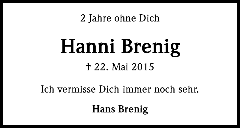  Traueranzeige für Hanni Brenig vom 22.05.2017 aus Kölner Stadt-Anzeiger / Kölnische Rundschau / Express