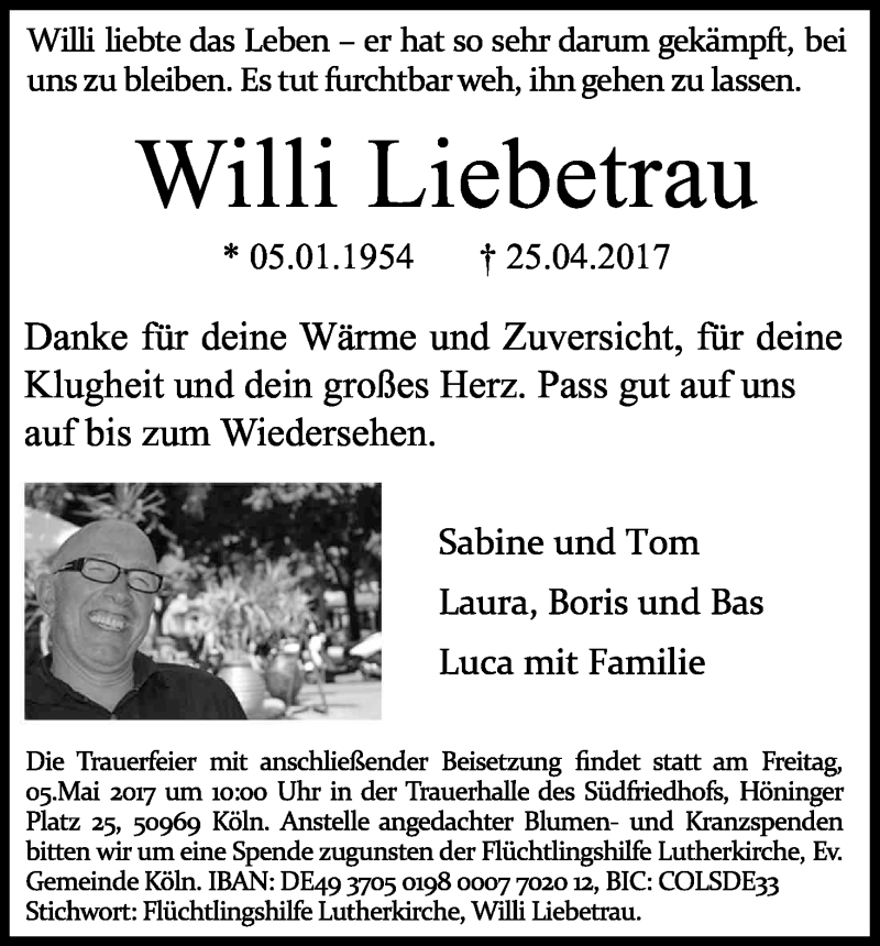  Traueranzeige für Willi Liebetrau vom 03.05.2017 aus Kölner Stadt-Anzeiger / Kölnische Rundschau / Express