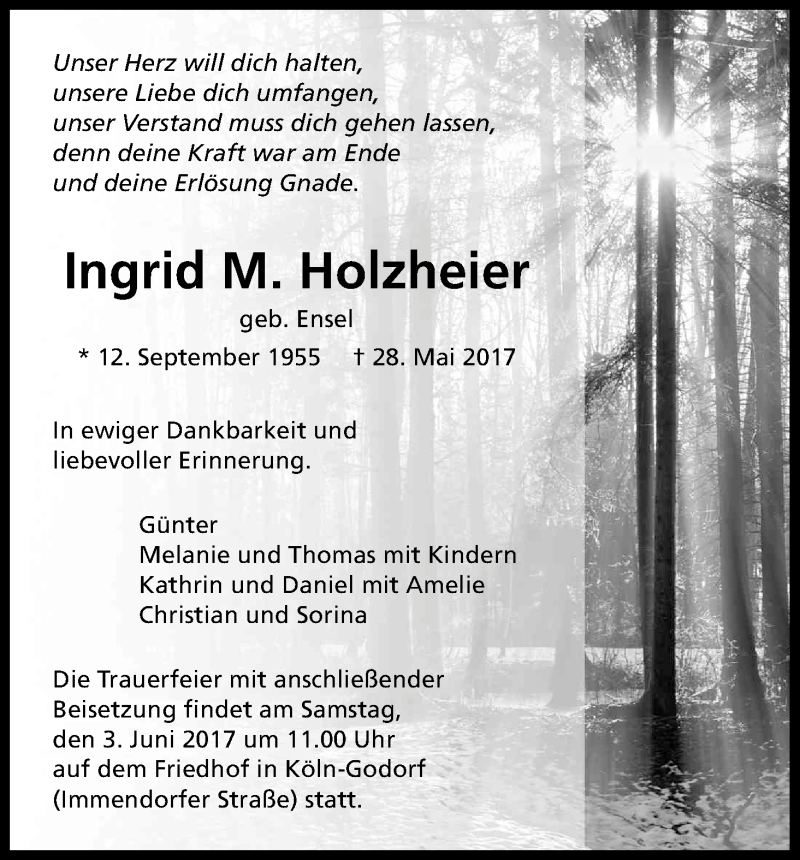  Traueranzeige für Ingrid M. Holzheier vom 31.05.2017 aus Kölner Stadt-Anzeiger / Kölnische Rundschau / Express