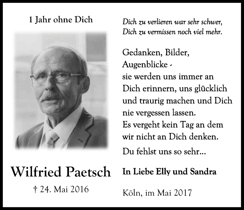  Traueranzeige für Wilfried Paetsch vom 27.05.2017 aus Kölner Stadt-Anzeiger / Kölnische Rundschau / Express