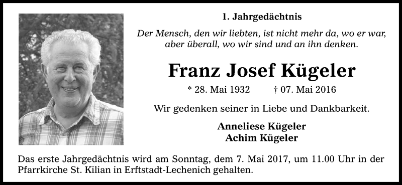  Traueranzeige für Franz Josef Kügeler vom 06.05.2017 aus Kölner Stadt-Anzeiger / Kölnische Rundschau / Express