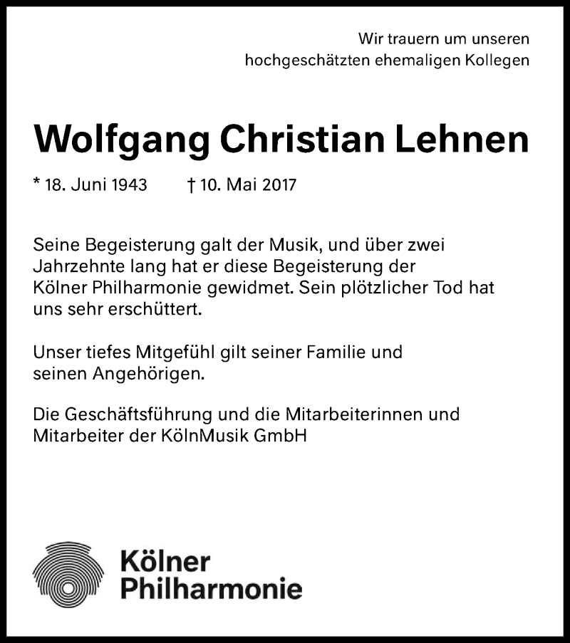  Traueranzeige für Wolfgang Christian Lehnen vom 20.05.2017 aus Kölner Stadt-Anzeiger / Kölnische Rundschau / Express