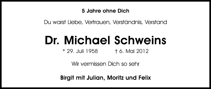  Traueranzeige für Michael Schweins vom 06.05.2017 aus Kölner Stadt-Anzeiger / Kölnische Rundschau / Express