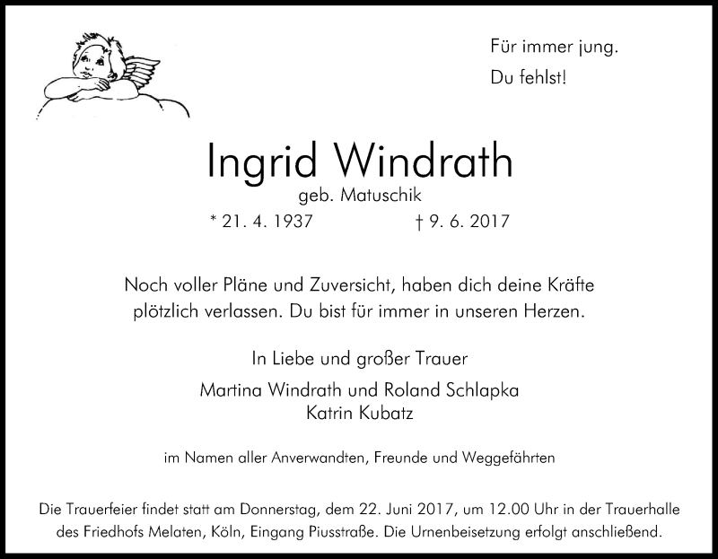  Traueranzeige für Ingrid Windrath vom 17.06.2017 aus Kölner Stadt-Anzeiger / Kölnische Rundschau / Express