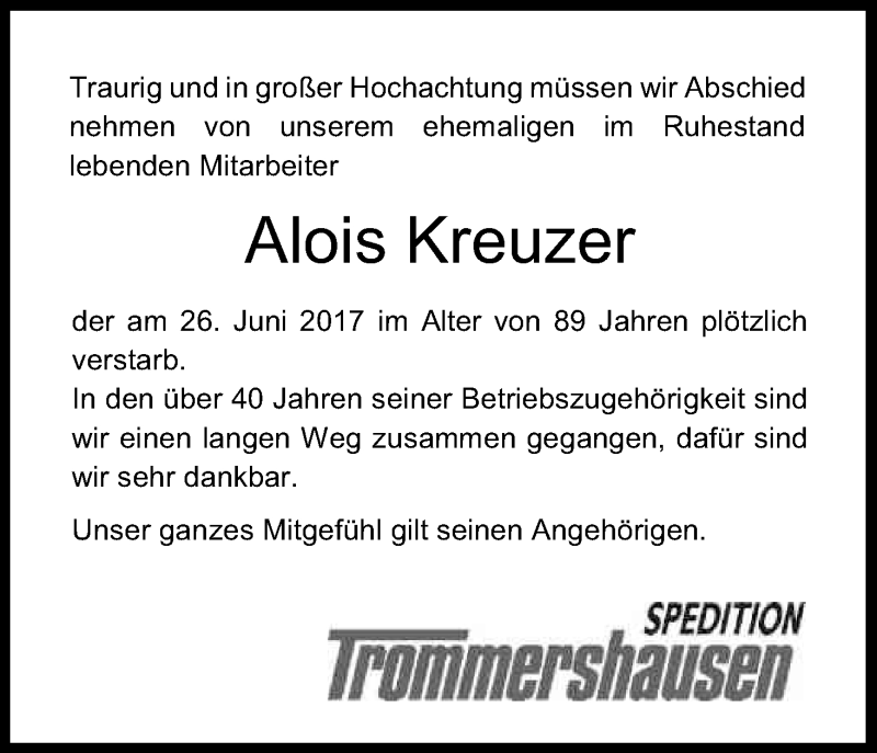  Traueranzeige für Alois Kreuzer vom 01.07.2017 aus Kölner Stadt-Anzeiger / Kölnische Rundschau / Express