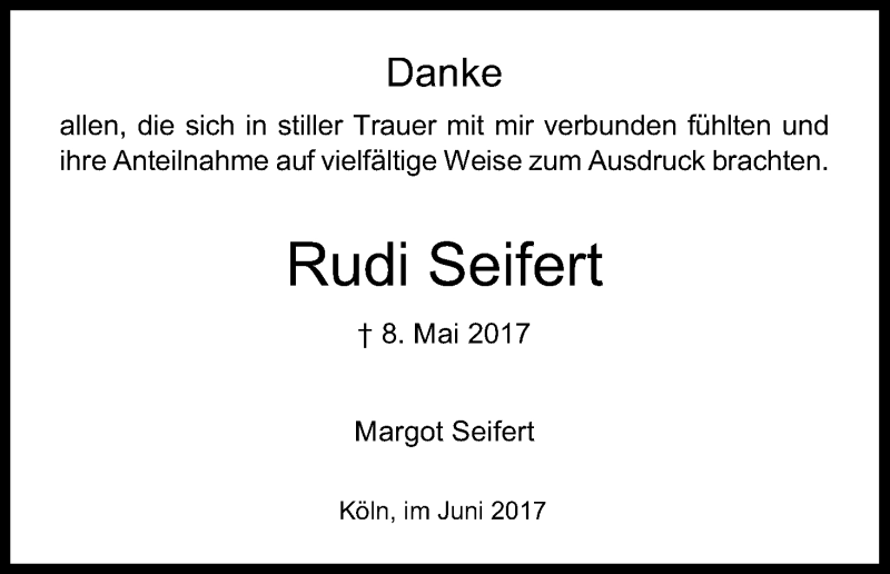  Traueranzeige für Rudi Seifert vom 03.06.2017 aus Kölner Stadt-Anzeiger / Kölnische Rundschau / Express