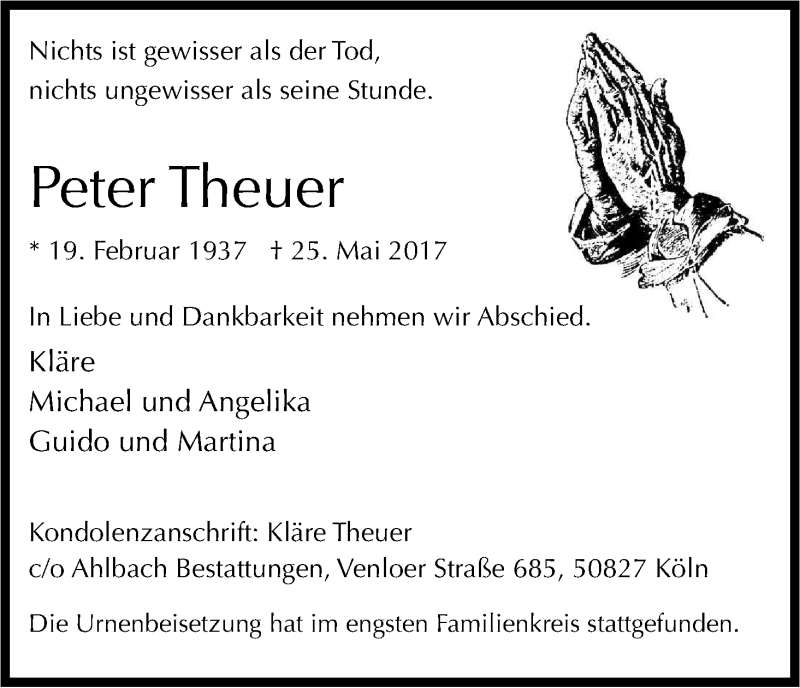  Traueranzeige für Peter Theuer vom 17.06.2017 aus Kölner Stadt-Anzeiger / Kölnische Rundschau / Express