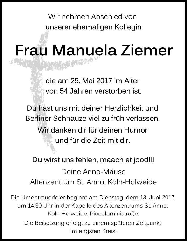  Traueranzeige für Manuela Ziemer vom 10.06.2017 aus Kölner Stadt-Anzeiger / Kölnische Rundschau / Express