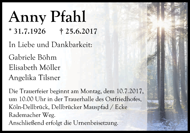  Traueranzeige für Anny Pfahl vom 01.07.2017 aus Kölner Stadt-Anzeiger / Kölnische Rundschau / Express