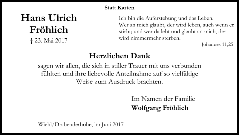  Traueranzeige für Hans Ulrich Fröhlich vom 10.06.2017 aus Kölner Stadt-Anzeiger / Kölnische Rundschau / Express