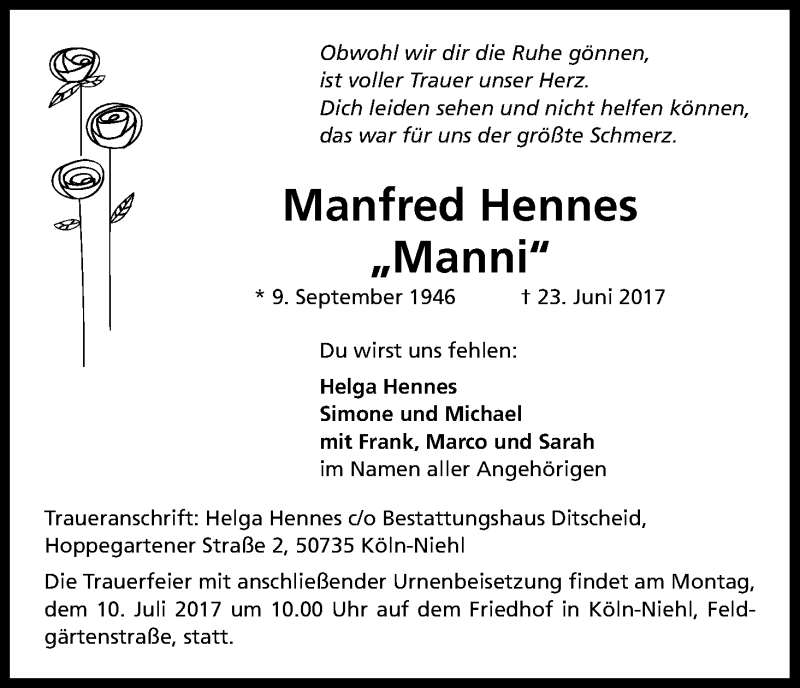 Traueranzeige für Manfred Hennes vom 01.07.2017 aus Kölner Stadt-Anzeiger / Kölnische Rundschau / Express