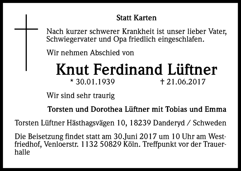  Traueranzeige für Knut Ferdinand Lüftner vom 27.06.2017 aus Kölner Stadt-Anzeiger / Kölnische Rundschau / Express