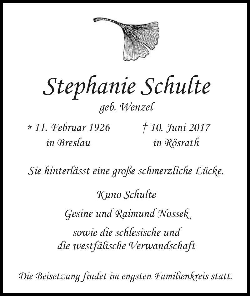  Traueranzeige für Stephanie Schulte vom 14.06.2017 aus Kölner Stadt-Anzeiger / Kölnische Rundschau / Express