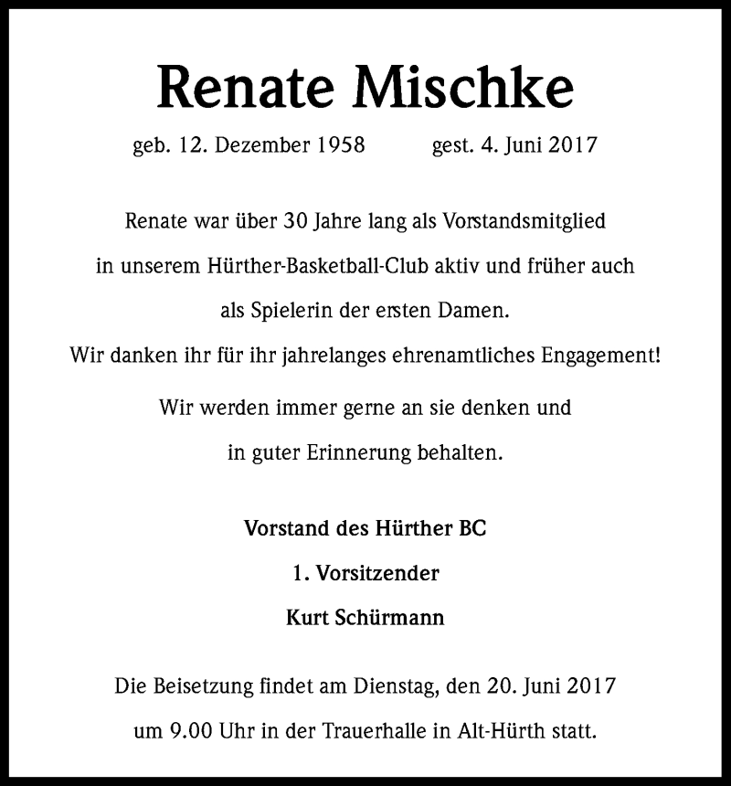  Traueranzeige für Renate Mischke vom 17.06.2017 aus Kölner Stadt-Anzeiger / Kölnische Rundschau / Express