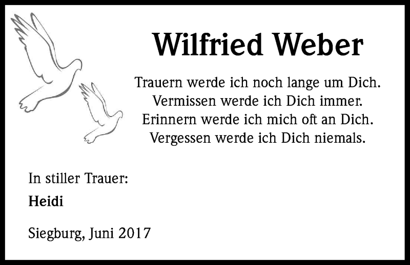  Traueranzeige für Wilfried Weber vom 28.06.2017 aus Kölner Stadt-Anzeiger / Kölnische Rundschau / Express