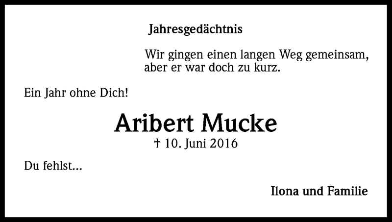  Traueranzeige für Aribert Mucke vom 10.06.2017 aus Kölner Stadt-Anzeiger / Kölnische Rundschau / Express