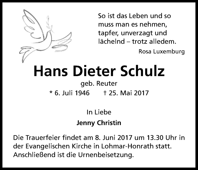  Traueranzeige für Hans Dieter Schulz vom 03.06.2017 aus Kölner Stadt-Anzeiger / Kölnische Rundschau / Express