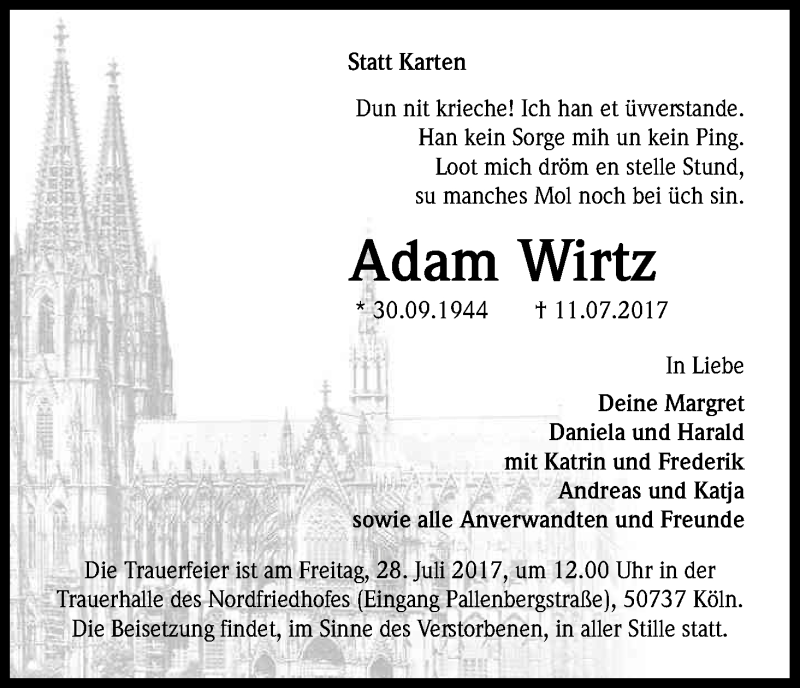 Traueranzeige für Adam Wirtz vom 22.07.2017 aus Kölner Stadt-Anzeiger / Kölnische Rundschau / Express