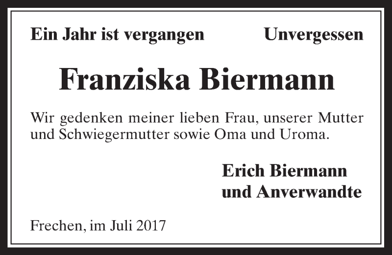  Traueranzeige für Franziska Biermann vom 05.07.2017 aus  Wochenende 