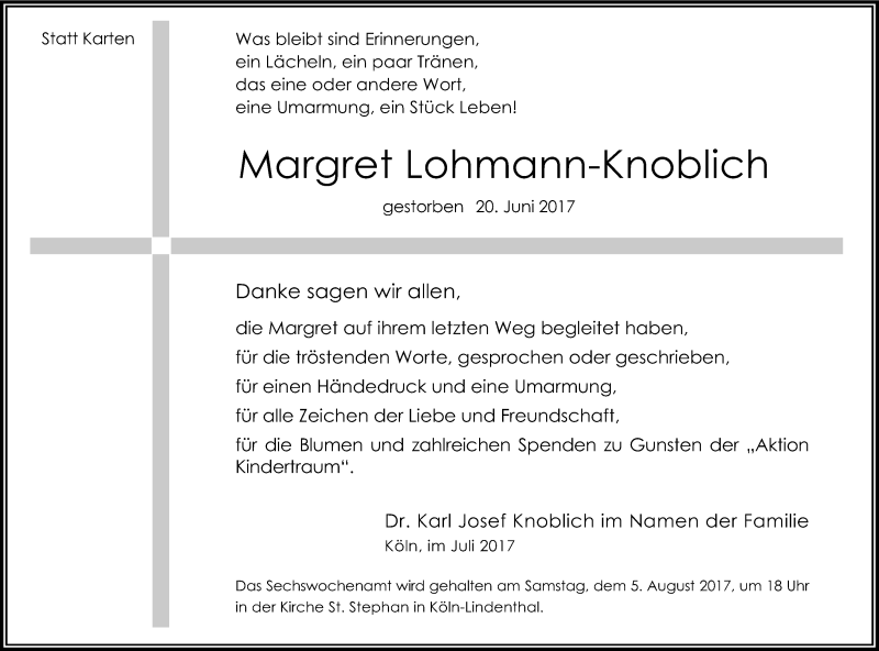 Traueranzeige für Margret Lohmann-Knoblich vom 15.07.2017 aus Kölner Stadt-Anzeiger / Kölnische Rundschau / Express