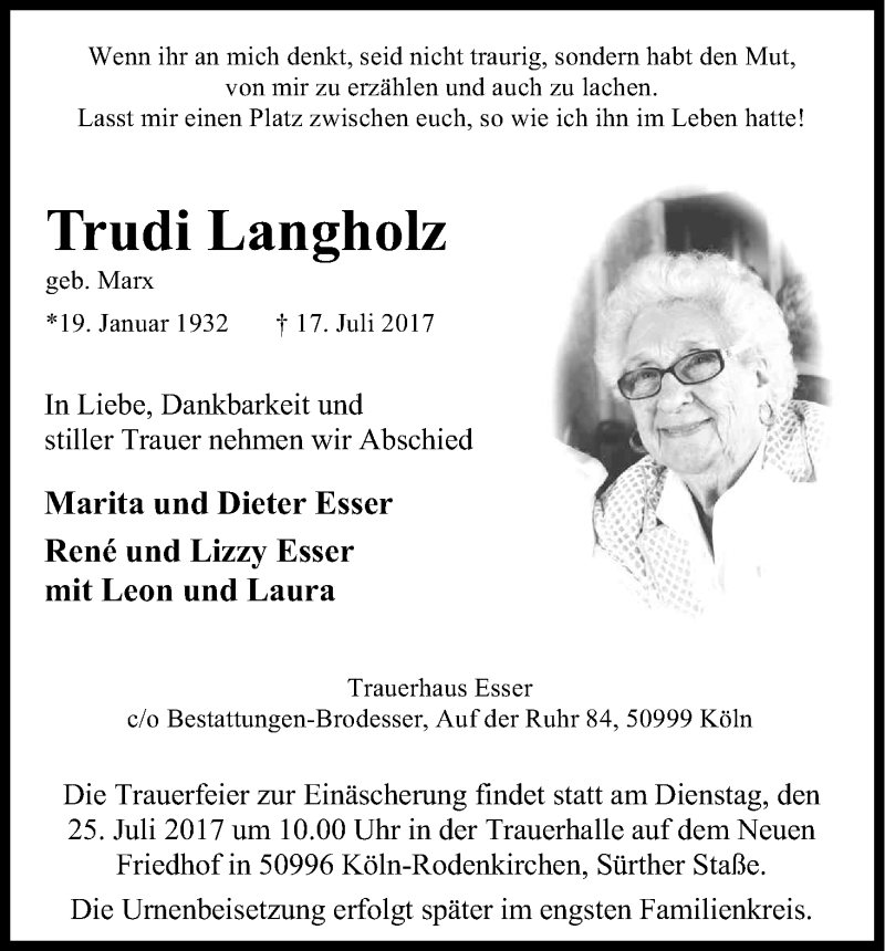  Traueranzeige für Trudi Langholz vom 20.07.2017 aus Kölner Stadt-Anzeiger / Kölnische Rundschau / Express