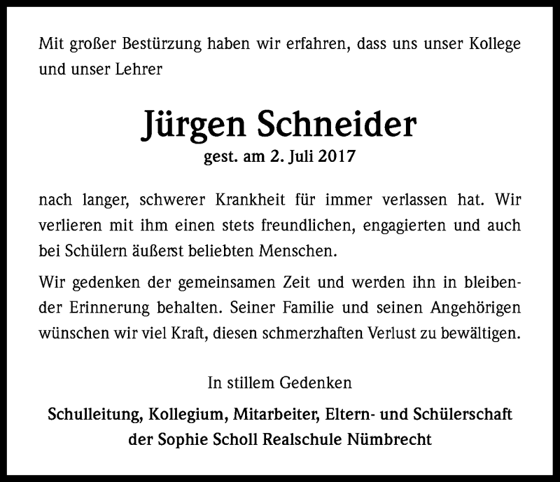 Traueranzeige für Jürgen Schneider vom 08.07.2017 aus Kölner Stadt-Anzeiger / Kölnische Rundschau / Express