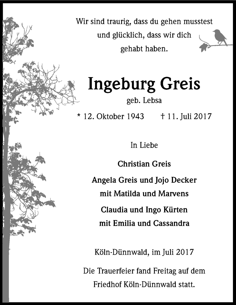  Traueranzeige für Ingeburg Greis vom 15.07.2017 aus Kölner Stadt-Anzeiger / Kölnische Rundschau / Express