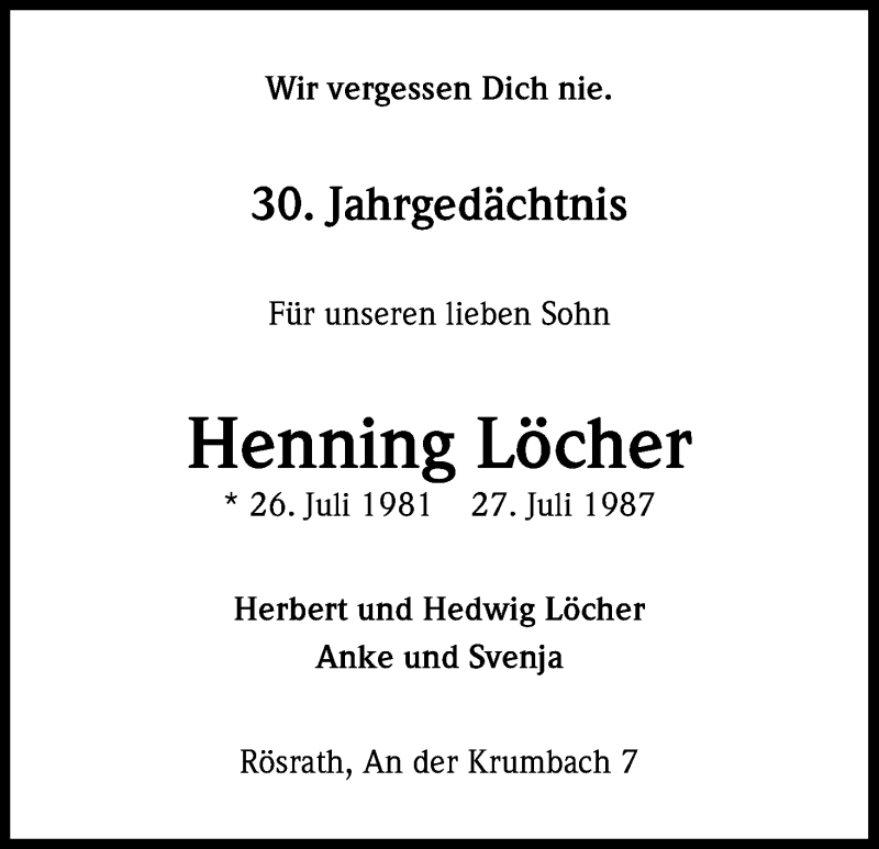  Traueranzeige für Henning Löcher vom 27.07.2017 aus Kölner Stadt-Anzeiger / Kölnische Rundschau / Express
