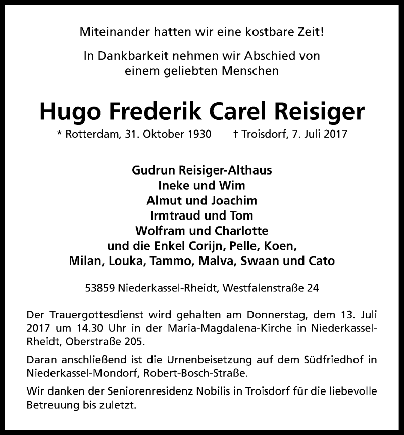  Traueranzeige für Hugo Frederik Carel Reisiger vom 11.07.2017 aus Kölner Stadt-Anzeiger / Kölnische Rundschau / Express