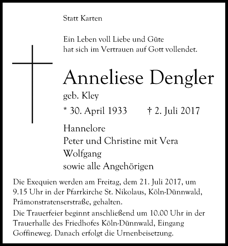  Traueranzeige für Anneliese Dengler vom 15.07.2017 aus Kölner Stadt-Anzeiger / Kölnische Rundschau / Express