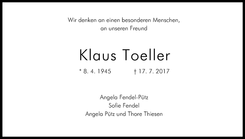  Traueranzeige für Klaus Toeller vom 22.07.2017 aus Kölner Stadt-Anzeiger / Kölnische Rundschau / Express