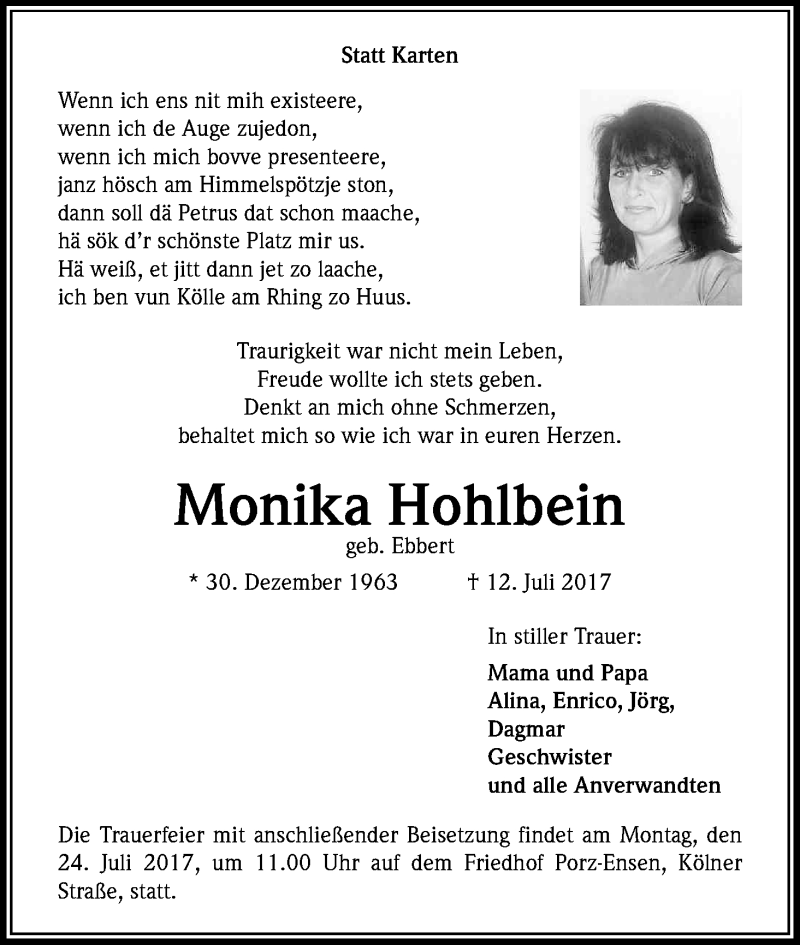  Traueranzeige für Monika Hohlbein vom 19.07.2017 aus Kölner Stadt-Anzeiger / Kölnische Rundschau / Express