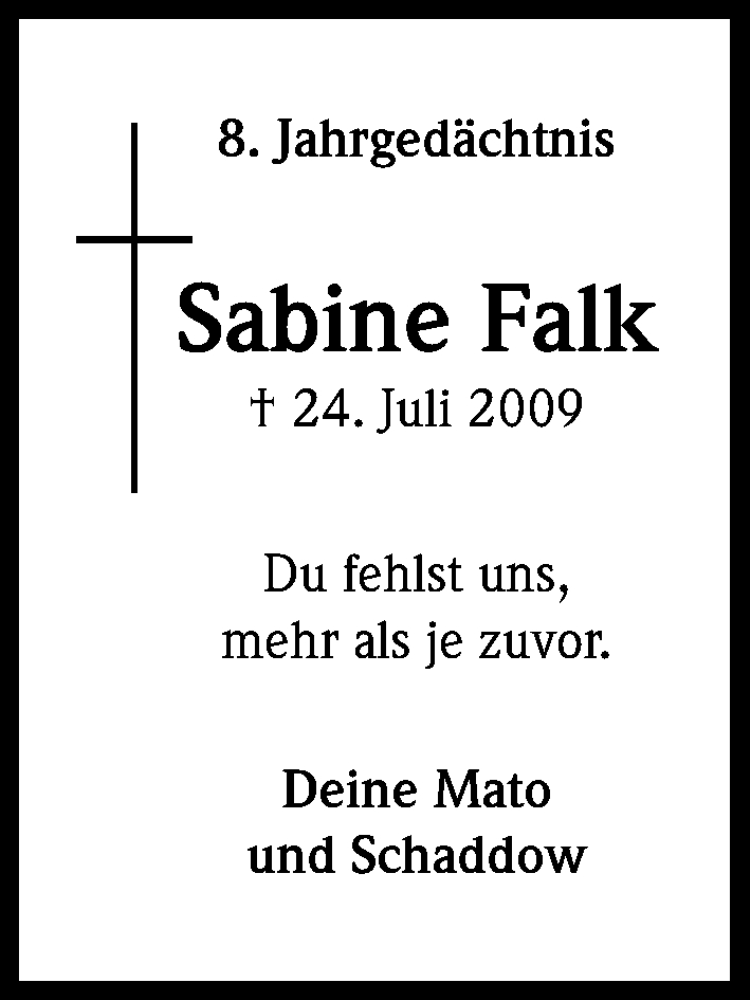  Traueranzeige für Sabine Falk vom 29.07.2017 aus Kölner Stadt-Anzeiger / Kölnische Rundschau / Express