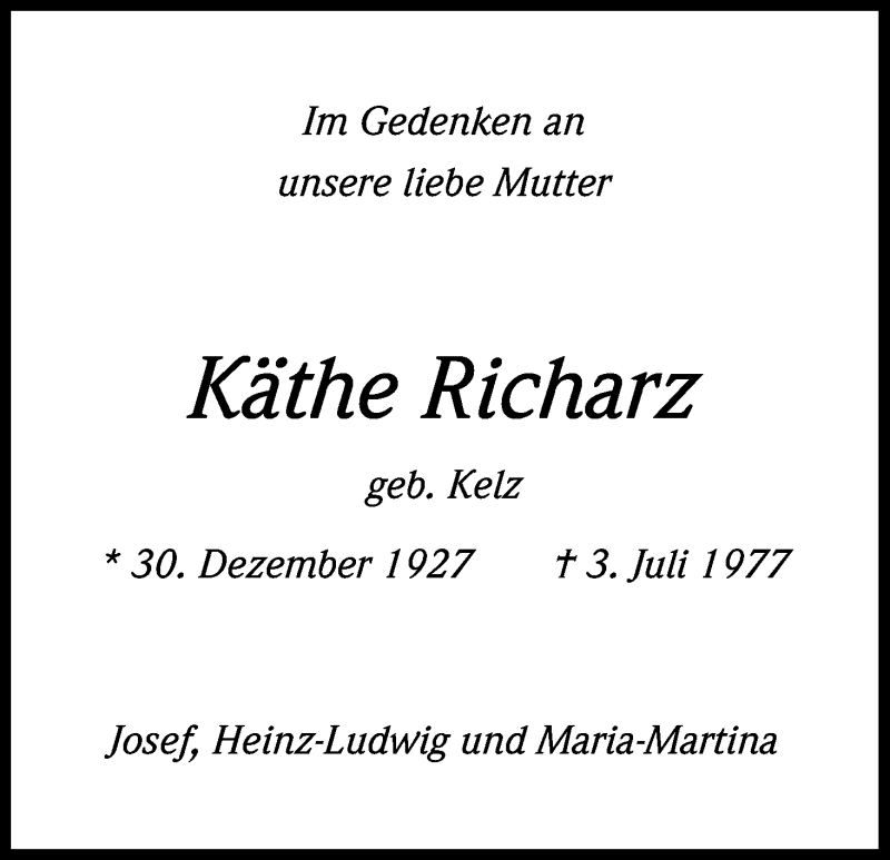  Traueranzeige für Käthe Richarz vom 03.07.2017 aus Kölner Stadt-Anzeiger / Kölnische Rundschau / Express