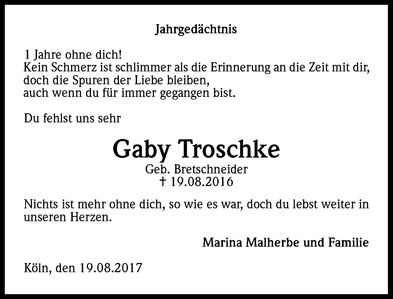  Traueranzeige für Gaby Troschke vom 19.08.2017 aus Kölner Stadt-Anzeiger / Kölnische Rundschau / Express