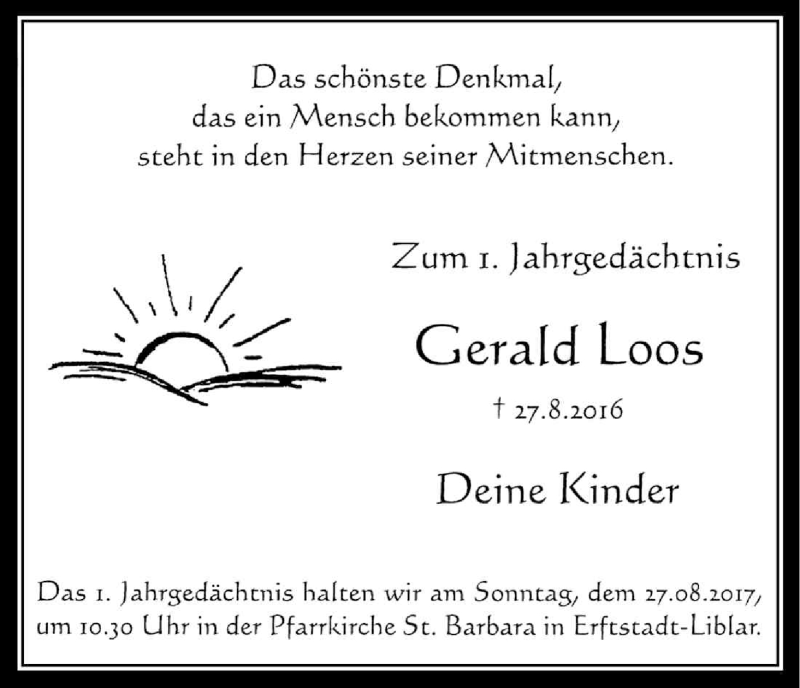  Traueranzeige für Gerald Loos vom 19.08.2017 aus Kölner Stadt-Anzeiger / Kölnische Rundschau / Express