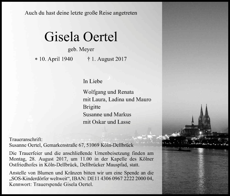  Traueranzeige für Gisela Oertel vom 12.08.2017 aus Kölner Stadt-Anzeiger / Kölnische Rundschau / Express